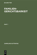 Baumeister / Fehmel / Griesche |  Familiengerichtsbarkeit | Buch |  Sack Fachmedien