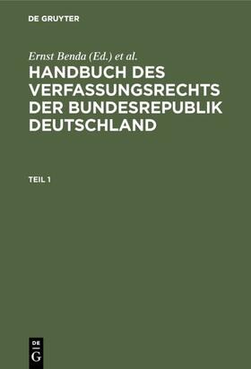 Benda / Mailhofer / Vogel | Handbuch des Verfassungsrechts der Bundesrepublik Deutschland | Buch | 978-3-11-010103-4 | sack.de