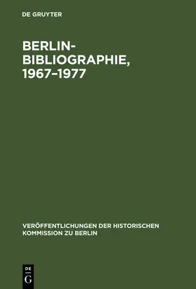 Scholz / Stromeyer |  Berlin-Bibliographie, 1967-1977 | Buch |  Sack Fachmedien