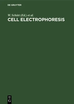 Klinkmann / Schütt |  Cell Electrophoresis | Buch |  Sack Fachmedien