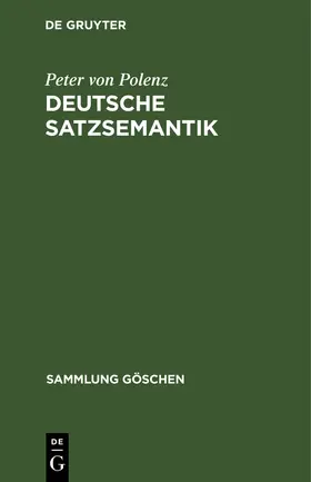Polenz |  Deutsche Satzsemantik | Buch |  Sack Fachmedien