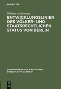 Kewenig |  Entwicklungslinien des völker- und staatsrechtlichen Status von Berlin | Buch |  Sack Fachmedien