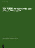Schwandner |  Der ältere Porostempel der Aphaia auf Aegina | Buch |  Sack Fachmedien