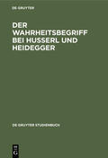 Tugendhat |  Tugendhat, E: Wahrheitsbegriff bei Husserl und Heidegger | Buch |  Sack Fachmedien