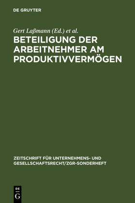 Schwark / Laßmann | Beteiligung der Arbeitnehmer am Produktivvermögen | Buch | 978-3-11-010290-1 | sack.de