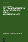 Schönberger |  Die Transformation des klassischen Seinsverständnisses | Buch |  Sack Fachmedien