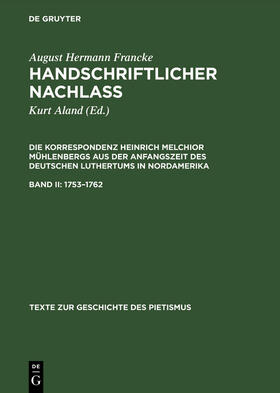 Francke / Aland / Mühlenberg | 1753¿1762 | Buch | 978-3-11-010297-0 | sack.de