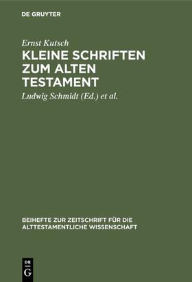 Kutsch / Eberlein / Schmidt |  Kleine Schriften zum Alten Testament | Buch |  Sack Fachmedien
