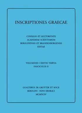 Lewis / Jeffery |  Dedicationes. Catalogi. Termini. Tituli Sepulcrales. Varia. Tituli Attici extra Atticam reperti. Addenda | Buch |  Sack Fachmedien