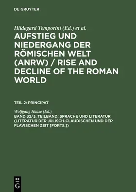 Haase |  Sprache und Literatur (Literatur der julisch-claudischen und der flavischen Zeit [Forts.]) | Buch |  Sack Fachmedien