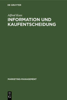 Kuss | Information und Kaufentscheidung | Buch | 978-3-11-010478-3 | sack.de