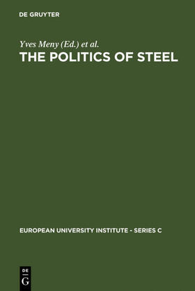Meny / Rhodes / Wright | The Politics of Steel | Buch | 978-3-11-010517-9 | sack.de