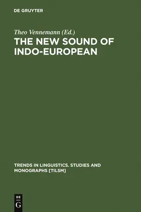 Vennemann |  The New Sound of Indo-European | Buch |  Sack Fachmedien
