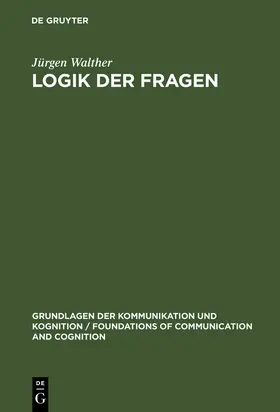 Walther |  Logik der Fragen | Buch |  Sack Fachmedien
