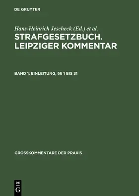 Jeschek / Willms / Ruß | Einleitung, §§ 1 bis 31 | Buch | 978-3-11-010556-8 | sack.de