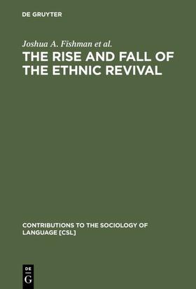 Lowy / Fishman / Gertner | The Rise and Fall of the Ethnic Revival | Buch | 978-3-11-010604-6 | sack.de