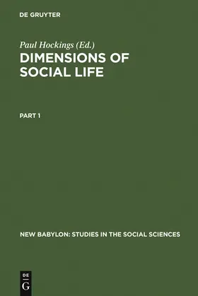 Hockings | Dimensions of Social Life | Buch | 978-3-11-010638-1 | sack.de
