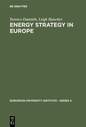 Hancher / Daintith |  Energy Strategy in Europe | Buch |  Sack Fachmedien