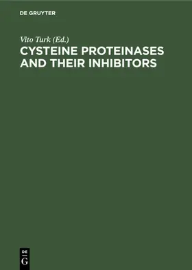 Turk |  Cysteine Proteinases and their Inhibitors | Buch |  Sack Fachmedien