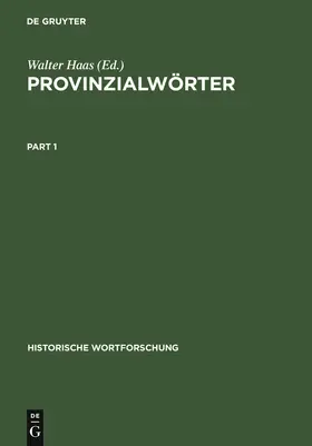 Haas | Provinzialwörter | Buch | 978-3-11-010852-1 | www.sack.de