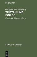 Gottfried von Straßburg / Maurer |  Tristan und Isolde | Buch |  Sack Fachmedien