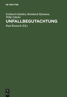 Günther / Hymmen / Izbicki | Unfallbegutachtung | Buch | 978-3-11-010855-2 | sack.de