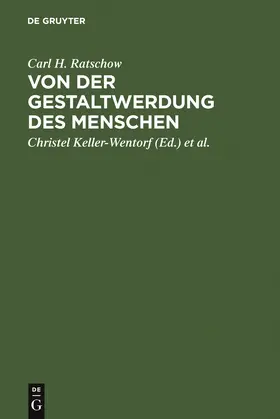 Ratschow / Repp / Keller-Wentorf |  Von der Gestaltwerdung des Menschen | Buch |  Sack Fachmedien