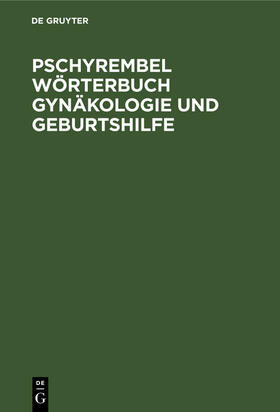 Zink | Pschyrembel Wörterbuch Gynäkologie und Geburtshilfe | Buch | 978-3-11-010953-5 | sack.de