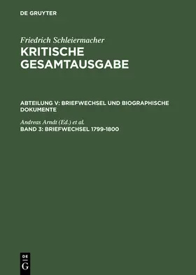 Arndt / Virmond |  Schleiermacher, Friedrich: Kritische Gesamtausgabe | Buch |  Sack Fachmedien