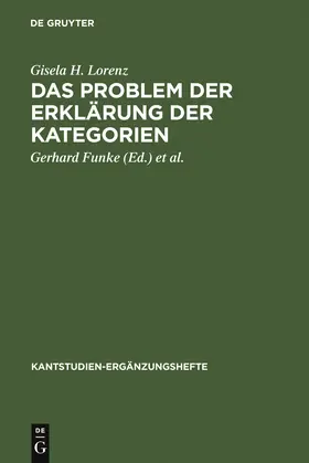 Lorenz / Malter / Funke | Das Problem der Erklärung der Kategorien | Buch | 978-3-11-011031-9 | www.sack.de