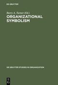 Turner |  Organizational Symbolism | Buch |  Sack Fachmedien