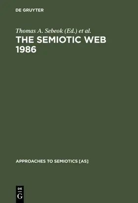 Umiker-Sebeok / Sebeok |  The Semiotic Web 1986 | Buch |  Sack Fachmedien