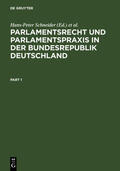 Zeh / Schneider |  Parlamentsrecht und Parlamentspraxis in der Bundesrepublik Deutschland | Buch |  Sack Fachmedien