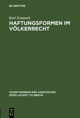 Zemanek |  Haftungsformen im Völkerrecht | Buch |  Sack Fachmedien