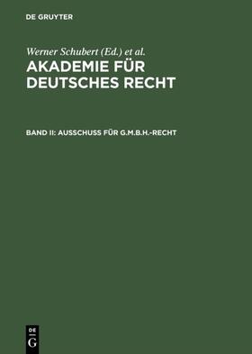 Schubert | Ausschuß für G.m.b.H.-Recht | Buch | 978-3-11-011136-1 | sack.de