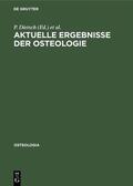 Dietsch / Kuhlencordt / Keck |  Aktuelle Ergebnisse der Osteologie | Buch |  Sack Fachmedien