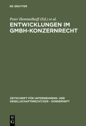 Hommelhoff / Roth / Semler | Entwicklungen im GmbH-Konzernrecht | Buch | 978-3-11-011149-1 | sack.de