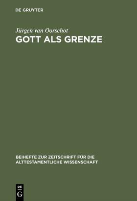 Oorschot | Gott als Grenze | Buch | 978-3-11-011163-7 | sack.de