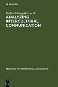 Knapp-Potthoff / Knapp / Enninger |  Analyzing Intercultural Communication | Buch |  Sack Fachmedien