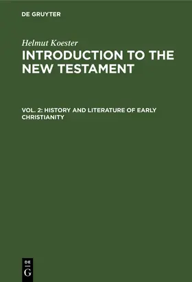 Koester |  History and Literature of Early Christianity | Buch |  Sack Fachmedien
