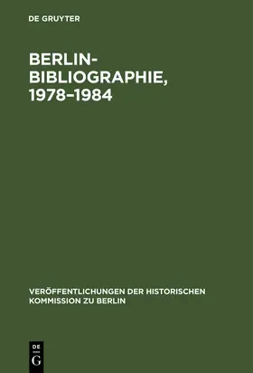 Schäfer / Stromeyer / Korb |  Berlin-Bibliographie, 1978-1984 | Buch |  Sack Fachmedien