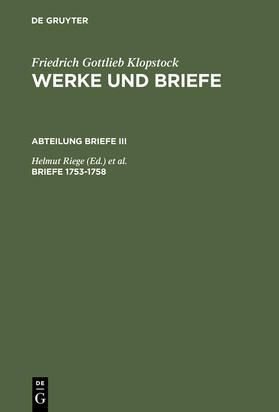 Riege / Schmidt | Briefe 1753-1758 | Buch | 978-3-11-011361-7 | sack.de