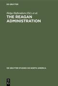 Schissler / Haftendorn |  The Reagan Administration | Buch |  Sack Fachmedien