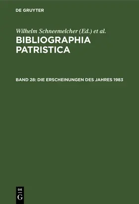 Schäferdiek / Schneemelcher |  Die Erscheinungen des Jahres 1983 | Buch |  Sack Fachmedien