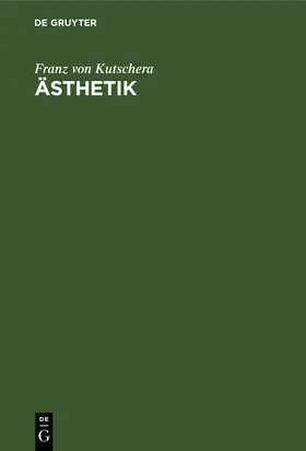 Kutschera | Ästhetik | Buch | 978-3-11-011416-4 | www.sack.de