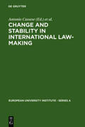 Weiler / Cassese |  Change and Stability in International Law-Making | Buch |  Sack Fachmedien