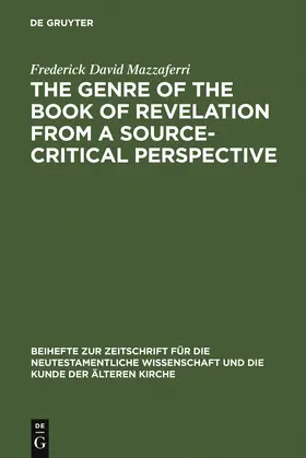 Mazzaferri |  The Genre of the Book of Revelation from a Source-critical Perspective | Buch |  Sack Fachmedien