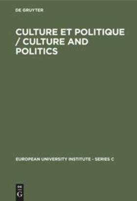 Culture et Politique / Culture and Politics | Buch | 978-3-11-011527-7 | sack.de