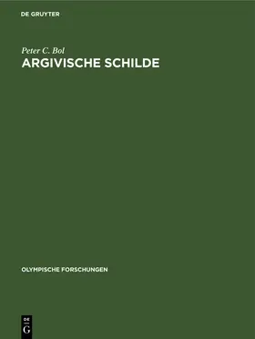 Bol |  Argivische Schilde | Buch |  Sack Fachmedien