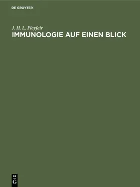 Playfair / Halbekath / Paus | Immunologie auf einen Blick | Buch | 978-3-11-011721-9 | www.sack.de